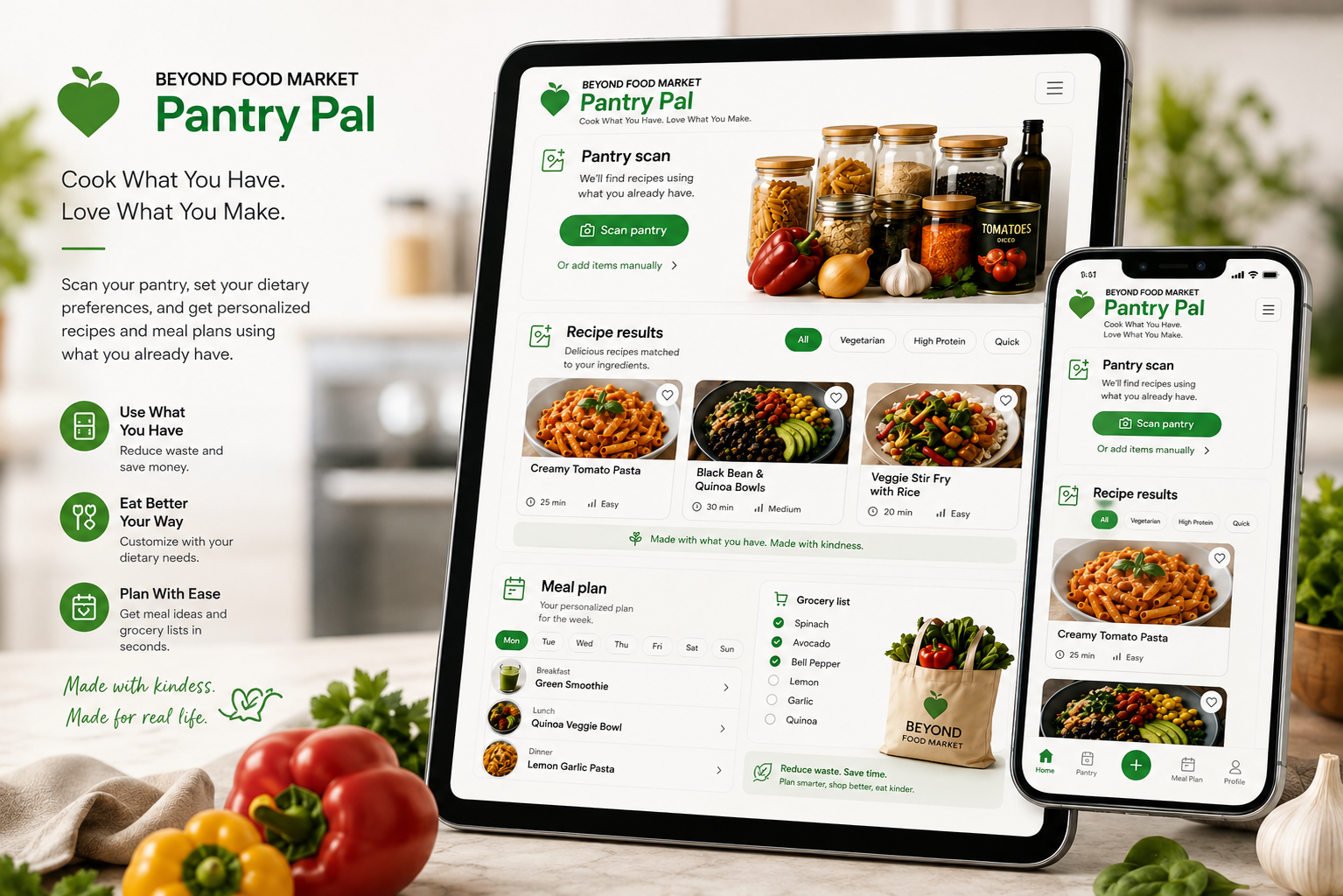 Beyond Food Market Pantry Pal app shown on a tablet and phone in a kitchen — Cook What You Have. Love What You Make.